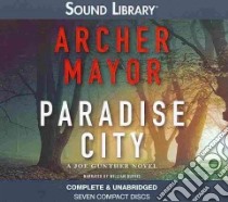 Paradise City (CD Audiobook) libro in lingua di Mayor Archer, Dufris William (NRT)