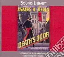 Death's Door (CD Audiobook) libro in lingua di Benn James R., Berkrot Peter (NRT)