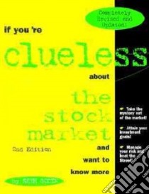 If You're Clueless About the Stock Market and Want to Know More libro in lingua di Godin Seth