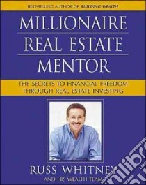 Millionaire Real Estate Mentor libro in lingua di Whitney Russ