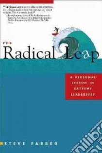 The Radical Leap libro in lingua di Farber Steve