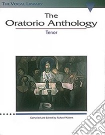 Oratorio Anthology libro in lingua di Walthers