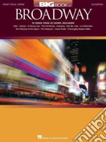 The Big Book of Broadway libro in lingua di Not Available (NA)