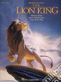 The Lion King Vocal Selections libro in lingua di John Elton (COP), Rice Tim (COP)