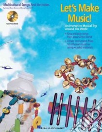 Let's Make Music! libro in lingua di Turner Jessica Baron, Schiff Ronny Susan