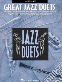 Great Jazz Duets libro in lingua di Hal Leonard Publishing Corporation (CRT)