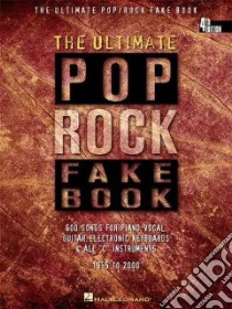 The Ultimate Pop Rock Fake Book libro in lingua di Not Available (NA)