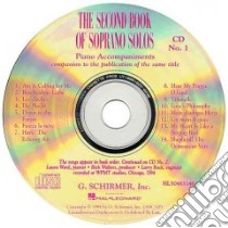 The Second Book of Soprano Solos (CD Audiobook) libro in lingua di Boytim Joan Frey (CRT), Hal Leonard Publishing Corporation (COR)