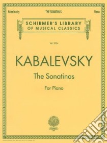 The Sonatinas libro in lingua di Kabalevsky Dmitri (COP)
