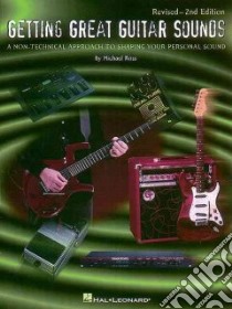 Getting Great Guitar Sounds libro in lingua di Ross Michael
