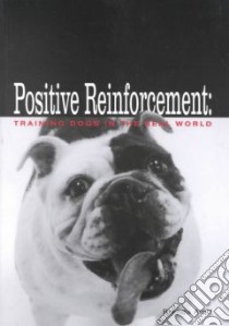 Positive Reinforcement libro in lingua di Aloff Brenda