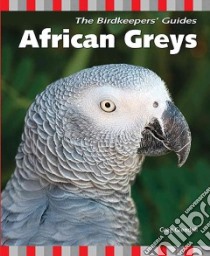 African Greys libro in lingua di Glendell Greg