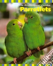 Parrotlets libro in lingua di Moustaki Nikki