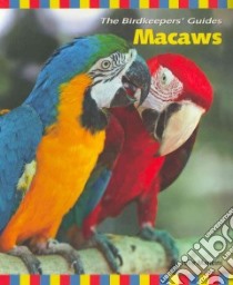 Macaws libro in lingua di Mancini Julie