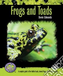 Frogs and Toads libro in lingua di Edmonds Devin