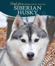 Siberian Husky libro in lingua di Beckman Donna