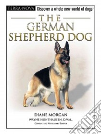 The German Shepherd Dog libro in lingua di Morgan Diane