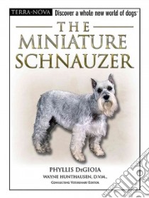 The Miniature Schnauzer libro in lingua di Degioia Phyllis