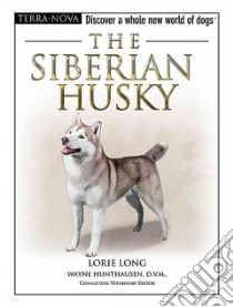 The Siberian Husky libro in lingua di Long Lorie