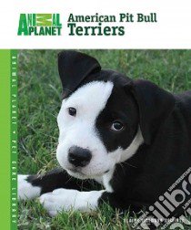 American Pit Bull Terriers libro in lingua di Gewirtz Elaine Waldorf
