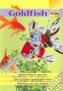 Goldfish libro in lingua di Greene Ryan (EDT), Rogers Geoffrey (PHT), Sutherland Neil (PHT)