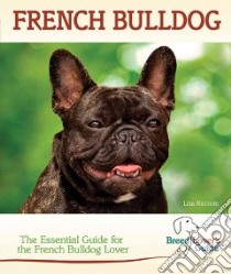 French Bulldog libro in lingua di Ricciotti Lisa
