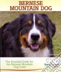 Bernese Mountain Dog libro in lingua di Rehkopf Linda