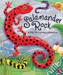 Salamander Rock libro in lingua di Mitter Matt, Viola Karen (ILT)