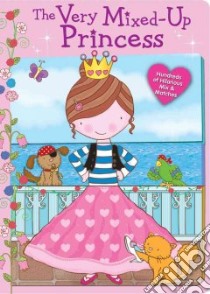 The Very Mixed-Up Princess libro in lingua di Fleet Mara Van, Wade Sarah (ILT)