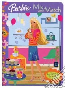 Barbie Mix & Match libro in lingua di Lombardi Kristine, Duarte Pamela (ILT)