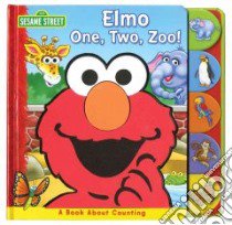 Elmo One, Two, Zoo! libro in lingua di Sesame Workshop (COR)