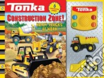 Tonka Construction Zone! libro in lingua di Hofer Charles, Giraffe Red (ILT)
