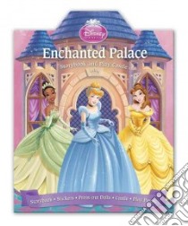 Disney Princess Enchanted Palace Storybook and Play Castle libro in lingua di Disney Storybook Artists (COR)