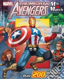 Marvel the Mighty Avengers Mix & Match libro in lingua di Roe David, Royle John (ILT), Grundetjern Espen (CON)