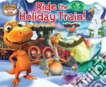 Ride the Holiday Train! libro in lingua di Froeb Lori C., Fruchter Jason (ILT)
