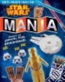 Star Wars Mania libro in lingua di Formaro Amanda