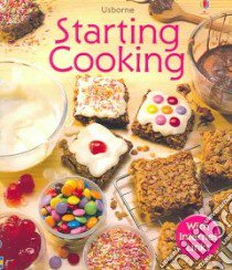 Starting Cooking libro in lingua di Harvey Gill, Bealham Sarah (CRT), Wheatley Maria (CRT), Young Norman (ILT), Heywood Amanda (ILT), Watt Fiona M. (EDT)