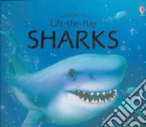 Sharks Lift-the-flap libro in lingua di Clarke Phil