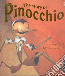The Story of Pinocchio libro in lingua di Collodi Carlo, Daynes Katie, Evangelista Mauro (ILT)