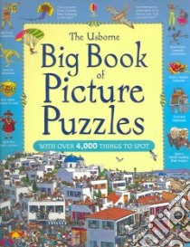 The Usborne Big Book of Picture Puzzles libro in lingua di Bingham Jane, Heywood Rosie, Khanduri Kamini, Groebner Dominic (ILT)