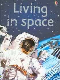 Living in Space, Level 2 libro in lingua di Pang Alex (ILT), Wray Zoe (CON), Fox Christyan (ILT)