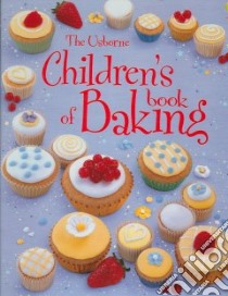 The Usborne Children's Book of Baking libro in lingua di Patchett Fiona, Leschnikoff Nancy (CON), Allman Howard (PHT), Sage Molly (ILT), Larkum Adam (ILT)