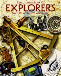 Explorers libro in lingua di Everett Felicity, Reid Struan, Millard Anne (CON)