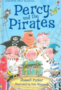 Percy and the Pirates libro in lingua di Punter Russell, Sheppard Kate (ILT)