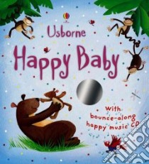 Happy Baby libro in lingua di Watt Fiona (EDT), Danson Lesley (ILT), McNicholas Shelagh (ILT)