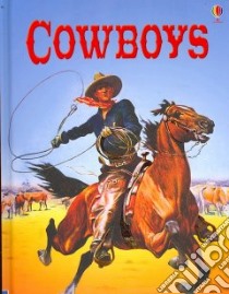 Cowboys libro in lingua di Clarke Catriona, McKenna Terry (ILT)