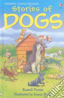 Stories of Dogs libro in lingua di Punter Russell, Pavlic Dusan (ILT)