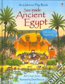 See Inside Ancient Egypt libro in lingua di Jones Rob Lloyd
