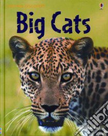 Big Cats libro in lingua di Sheikh-Miller Jonathan, Turnbull Stephanie, Woodcock John (ILT)