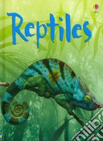 Reptiles libro in lingua di Clarke Catriona